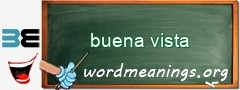 WordMeaning blackboard for buena vista